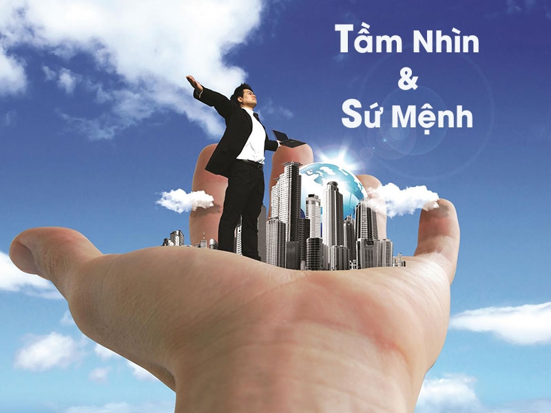 Tầm nhìn sứ mệnh